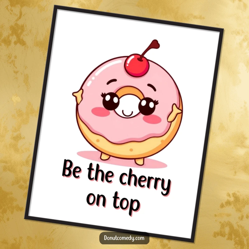 Funny free printable wall art: a proud donut character with a single bright cherry on top, striking a confident and stylish pose.