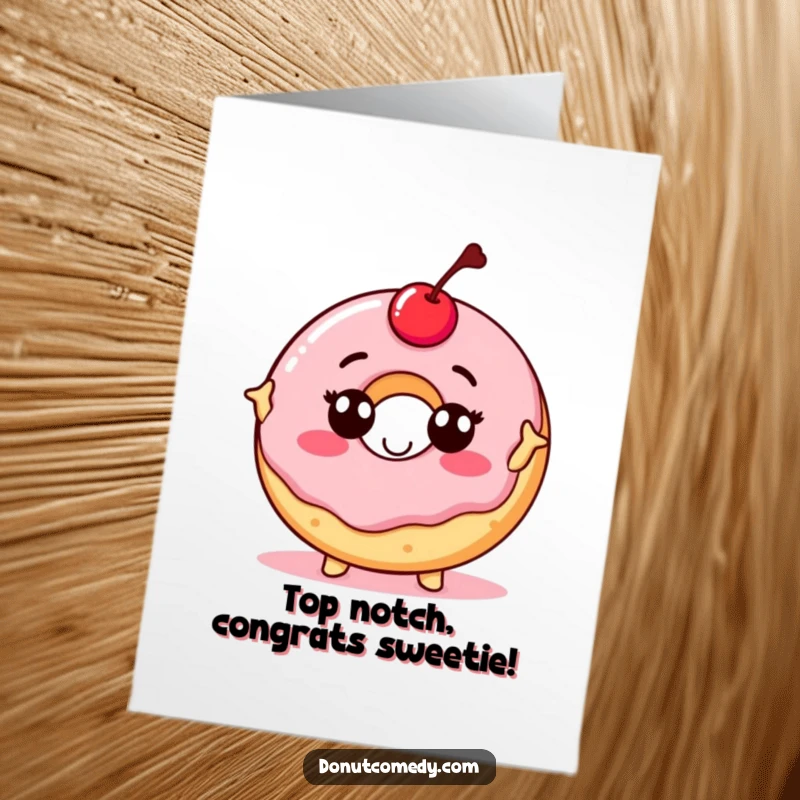 Funny free printable congratulations card: proud donut character with a perfect cherry on top, striking a confident, celebratory pose.