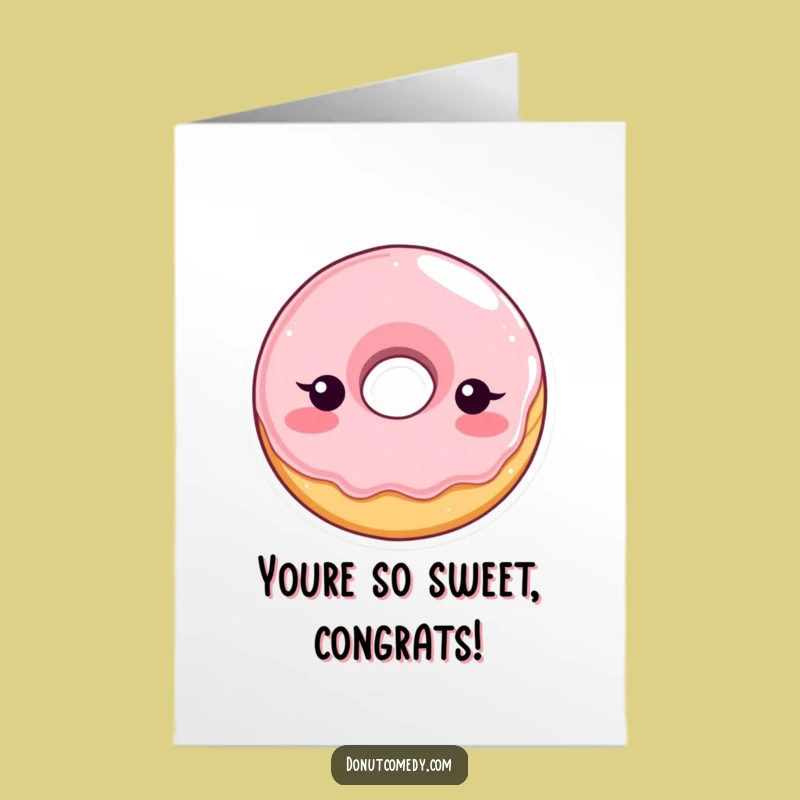 Free Printable Congrats Card: Shy Donut Blushing - Funny Downloadable